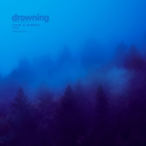ดาวน์โหลดและฟังเพลง drowning (Slowed + Reverb) พร้อมเนื้อเพลงจาก Antent