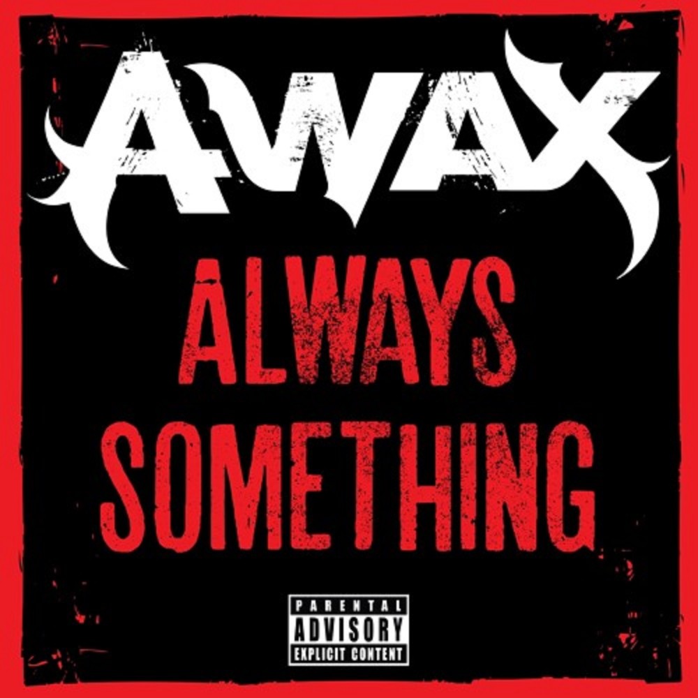 Always Something (Explicit)