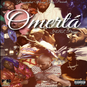 HBL Prezzy的专辑Omerta (Explicit)