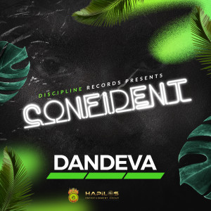 收聽Dandeva的Confident歌詞歌曲