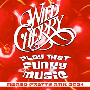 ดาวน์โหลดและฟังเพลง Play That Funky Music พร้อมเนื้อเพลงจาก Wild Cherry