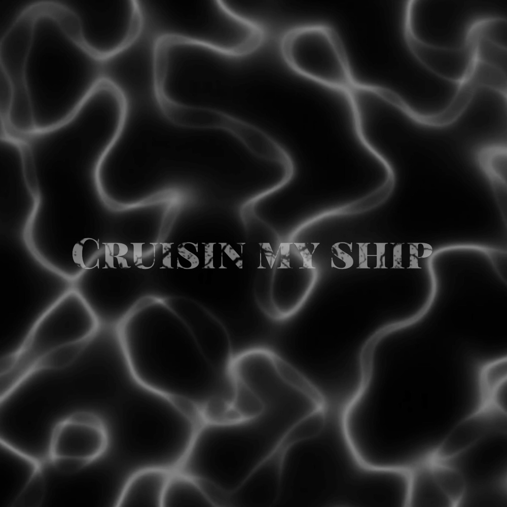 Crusin My Ship (Explicit)