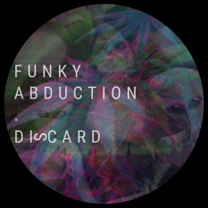 Album Funky Abduction (Original Mix) oleh Discardia