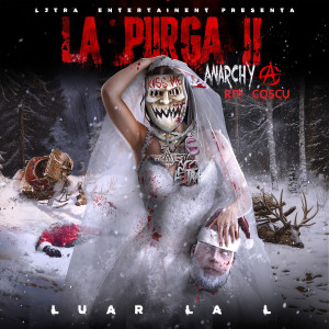 อัลบัม La Purga 2 RIP COSCULLUELA (Explicit) ศิลปิน Luar La L