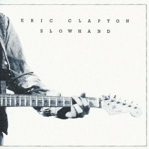 Eric Clapton的專輯Slowhand 35th Anniversary