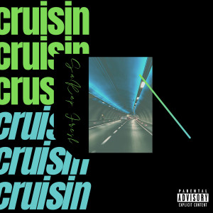 Cruisin (Explicit)