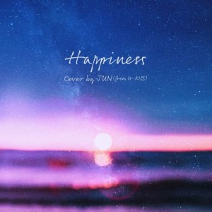 อัลบัม Happiness ศิลปิน JUN (from U-KISS)