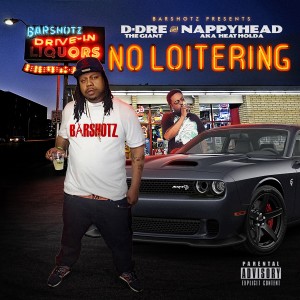 Album No Loitering from D-DreTheGiant