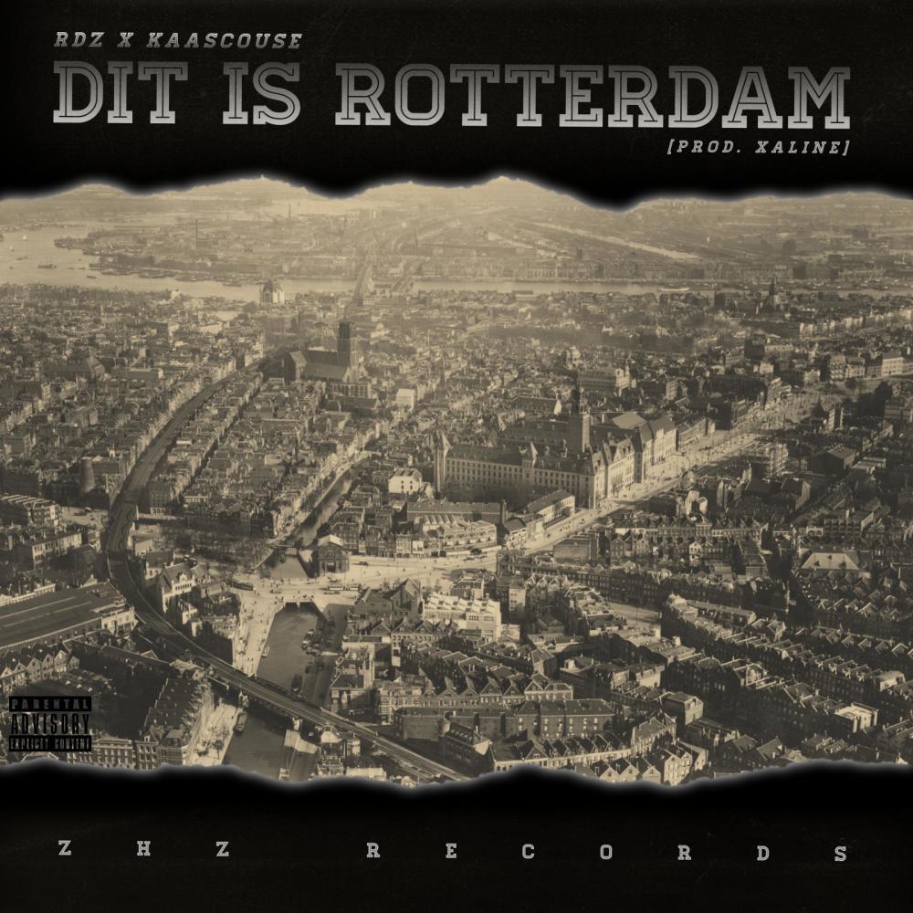 Dit Is Rotterdam (feat. Xaline & Kaascouse) (Explicit)
