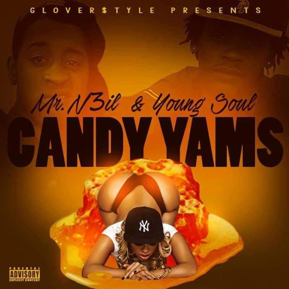 Candy Yams (feat. Young Soul) (Explicit)