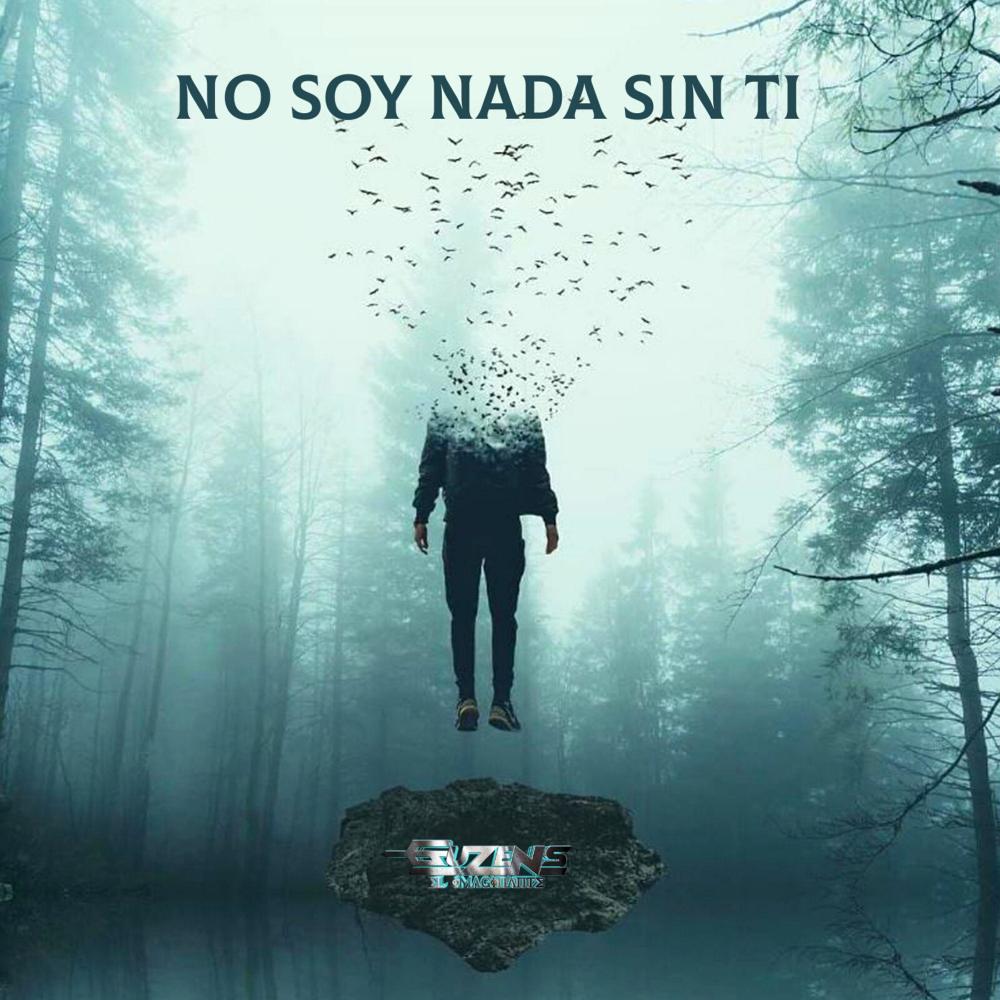 No soy nada sin ti