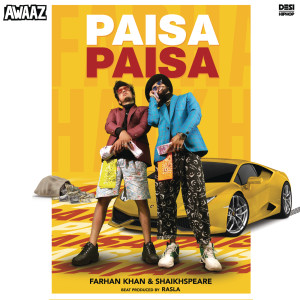ดาวน์โหลดและฟังเพลง Paisa Paisa พร้อมเนื้อเพลงจาก Shaikhspeare