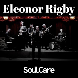 ดาวน์โหลดและฟังเพลง Eleonor Rigby พร้อมเนื้อเพลงจาก SOULCARE