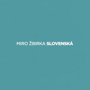 Miro Zbirka的專輯Slovenská
