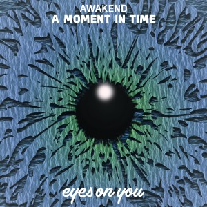 收聽Awakend的A Moment in Time歌詞歌曲