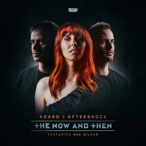 Album The Now And Then from Adaro