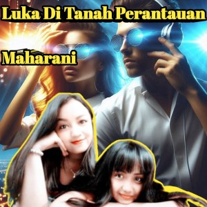 Listen to Luka Di Tanah Perantauan song with lyrics from Maharani