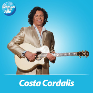 Costa Cordalis的專輯Schlager für Alle präsentiert: Costa Cordalis