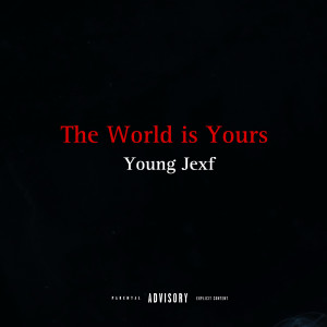 Album The World Is Yours (Explicit) from 