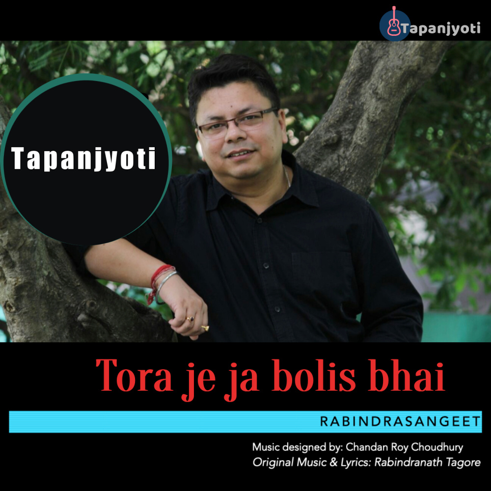 Tora Je Ja Bolis Bhai