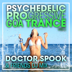DoctorSpook的專輯Psychedelic Progressive Goa Trance Vibes (DJ Mix)