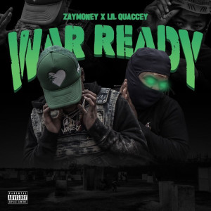 Album War Ready (Explicit) from LIL QUACCEY