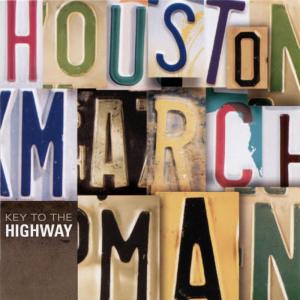 อัลบัม Key to the Highway ศิลปิน Houston Marchman