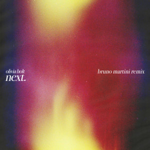อัลบัม Next (Bruno Martini Remix) ศิลปิน Olivia Holt