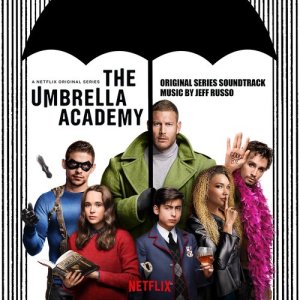 อัลบัม The Umbrella Academy (Original Series Soundtrack) ศิลปิน Jeff Russo