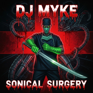 Album SONICAL SURGERY from Dj Myke