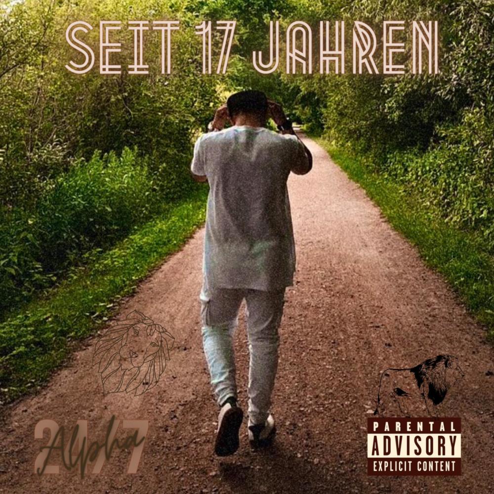 Seit 17 Jahren (Explicit)