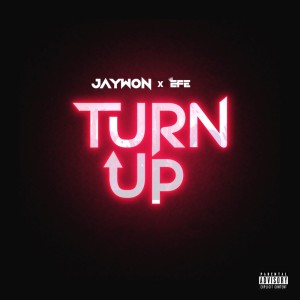 Album Turn Up (Explicit) from Jaywon