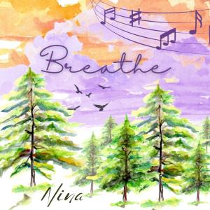 收聽Nina（菲律賓）的Breathe歌詞歌曲