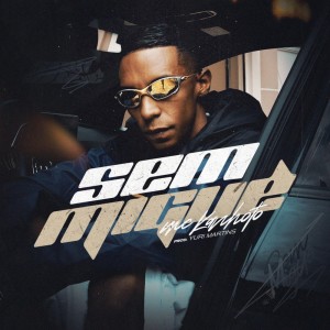 ดาวน์โหลดและฟังเพลง Sem Migué (Explicit) พร้อมเนื้อเพลงจาก Mc Kanhoto