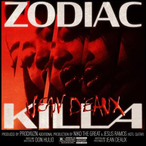 Album Zodiac Killa (Explicit) oleh Jean Deaux
