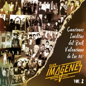 Various Artists的專輯Canciones Inéditas del Rock Valenciano de los 80'. Vol. 2