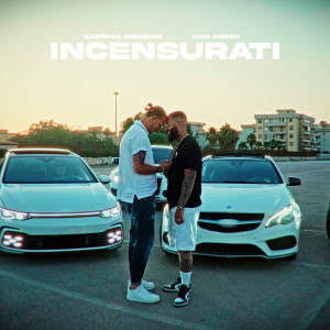 Listen to Incensurati song with lyrics from Gaetano Cordaro
