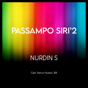 收聽Nurdin S的Passampo Siri 2歌詞歌曲