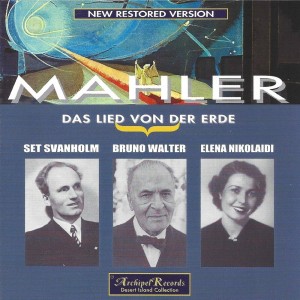 อัลบัม Das Lied von der Erde Svanholm and Nikolaidi conducted by Bruno Walter live ศิลปิน Set Svanholm