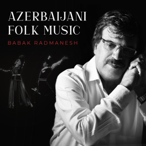 Listen to Yar Bizə Qonaq Gələcək song with lyrics from Babak Radmanesh
