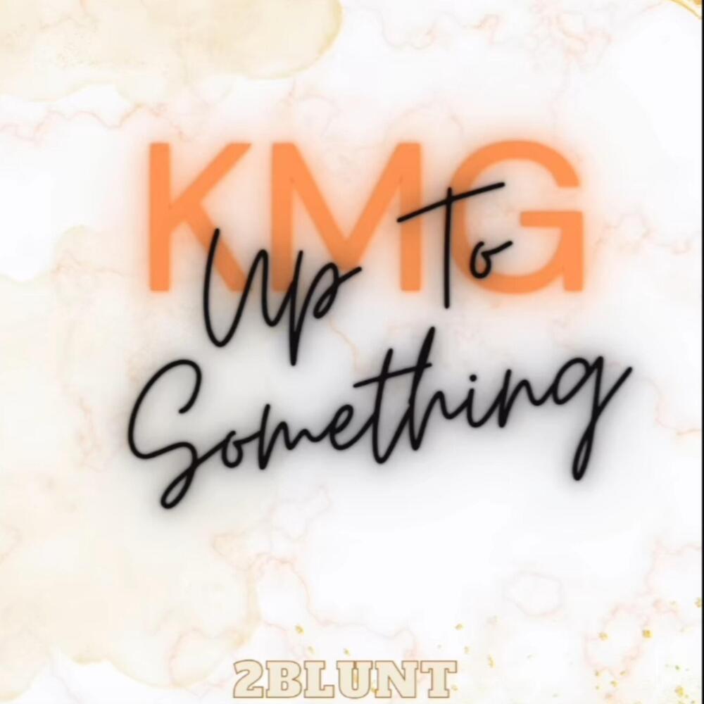 Up To Something (Explicit)