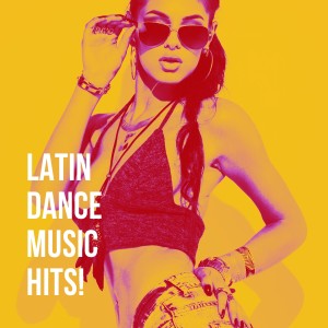 Salsa Music Hits All Stars的專輯Latin Dance Music Hits!
