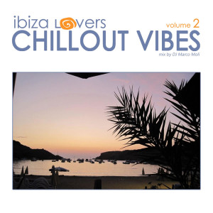 อัลบัม Ibiza Lovers: Chillout Vibes, Vol. 2 ศิลปิน Marco Moli