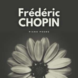 Album Piano Poems from Fryderyk Chopin