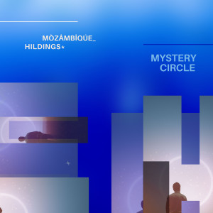 MÒZÂMBÎQÚE的專輯Mystery Circle