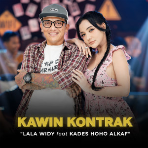 Listen to Kawin Kontrak song with lyrics from Lala Widy