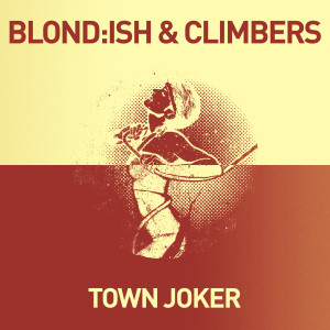 Climbers的專輯Town Joker