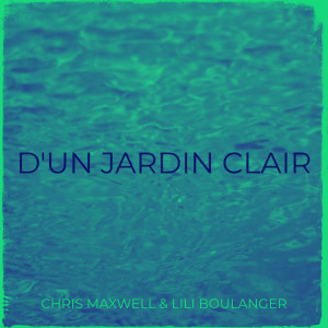 Album D'un Jardin Clair from Christopher Maxwell