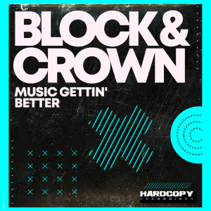 收聽Block & Crown的Music Gettin' Stronger歌詞歌曲