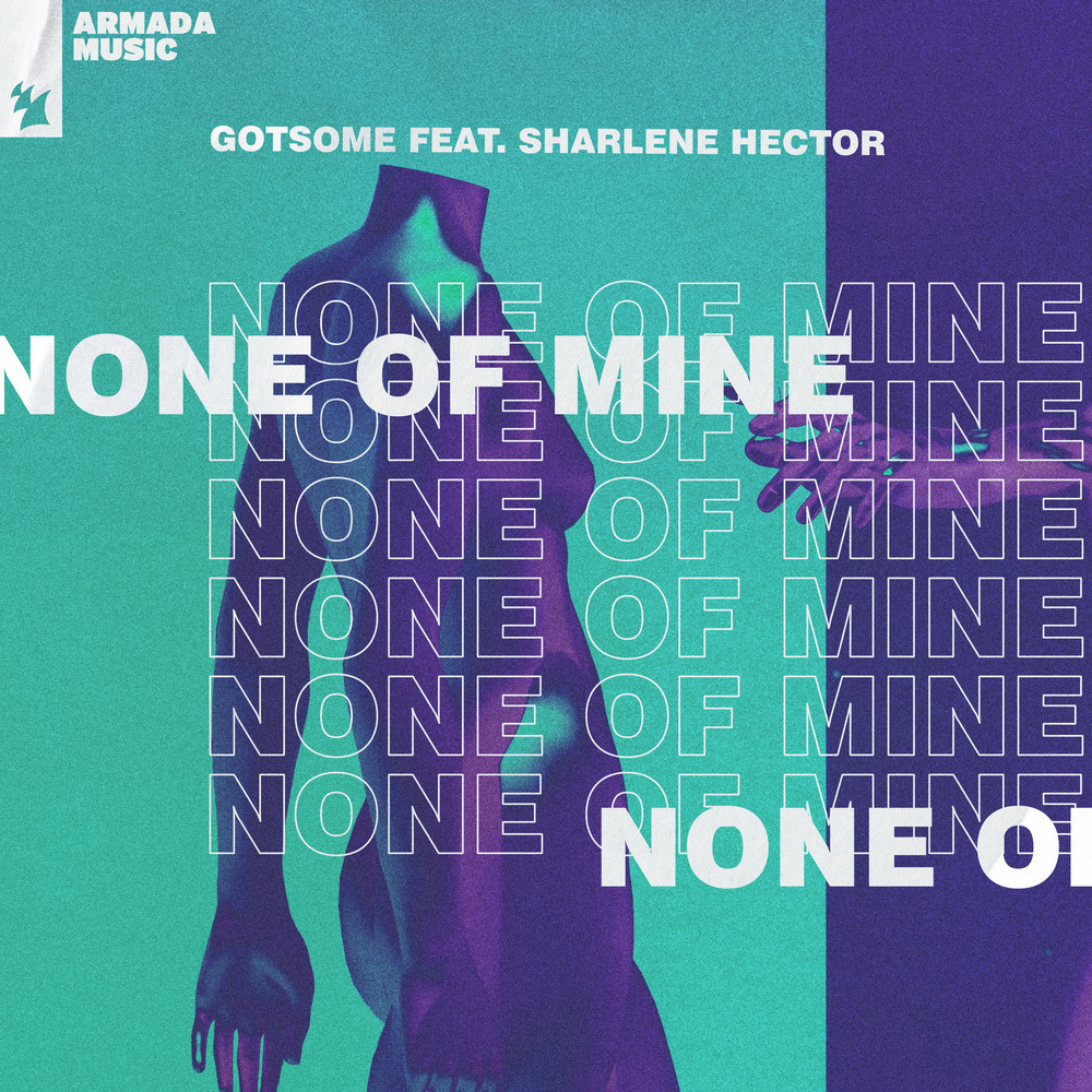 None Of Mine (Extended Mix)